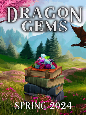 cover image of Dragon Gems (Spring 2024)